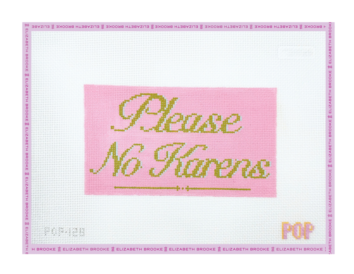 Please No Karens Needlepoint Canvas