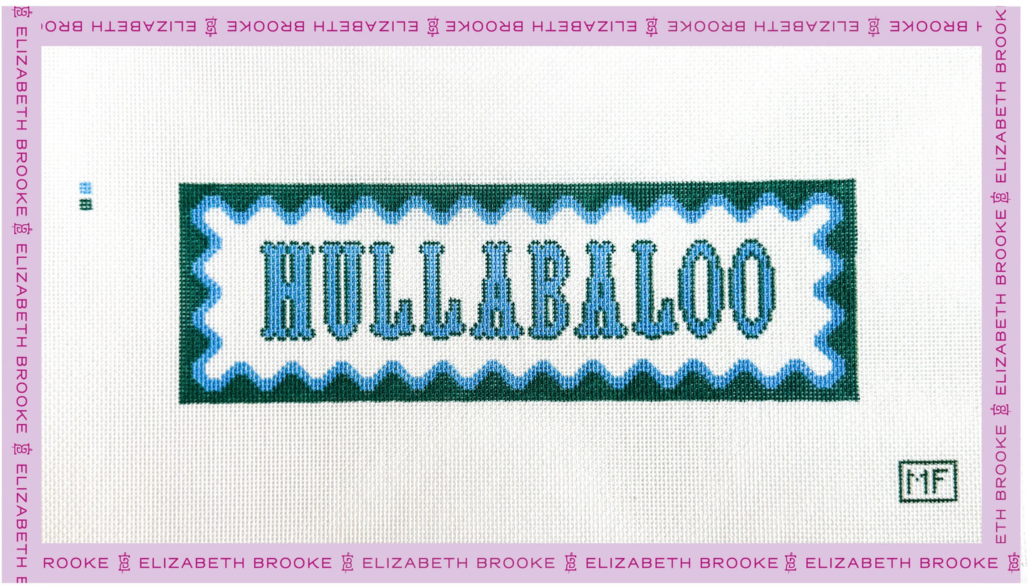 Hullabaloo Sign Needlepoint Canvas