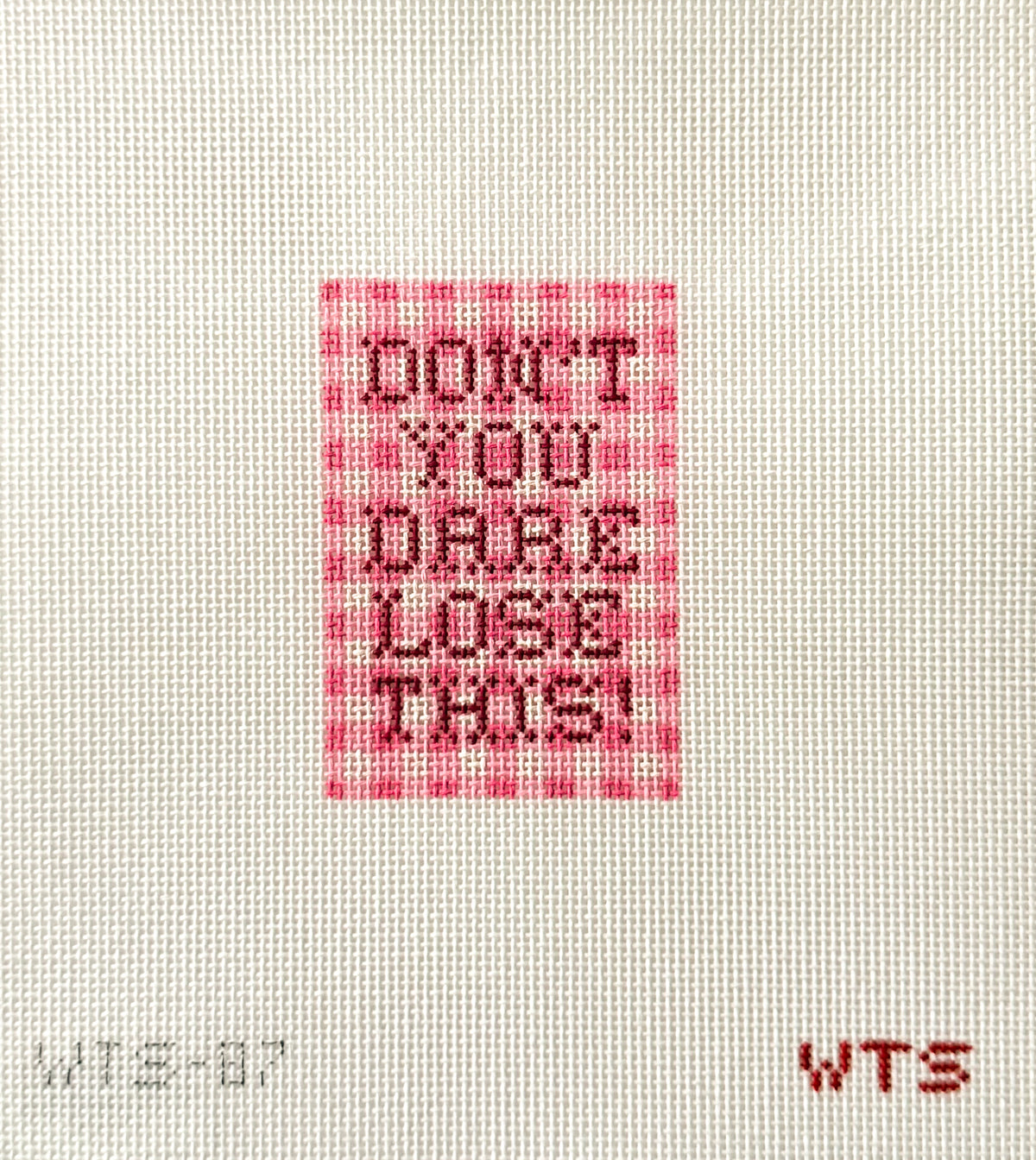 Don't You Dare Lose This Luggage Tag Needlepoint Canvas