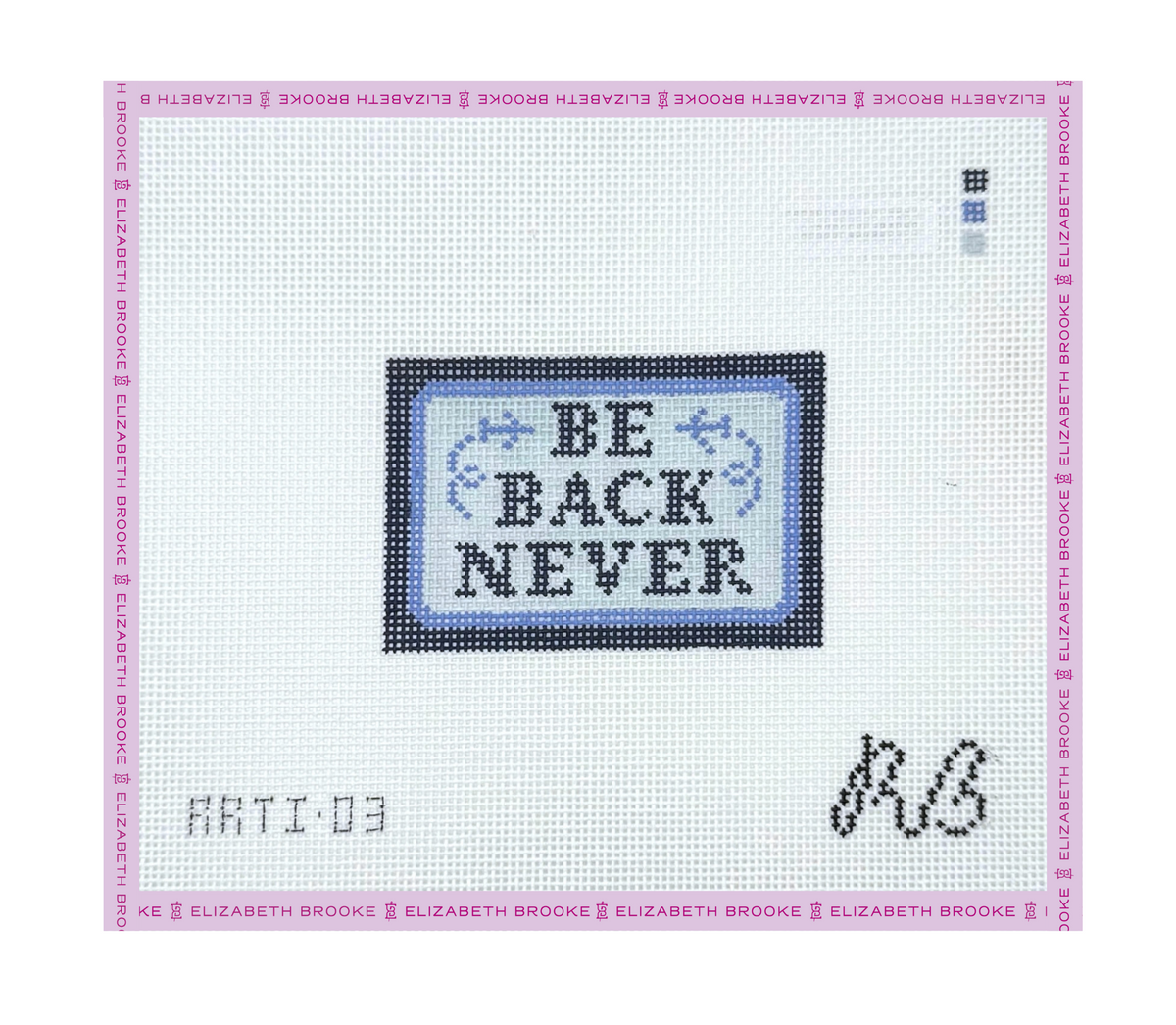 Be Back Never Luggage Tag Needlepoint Canvas