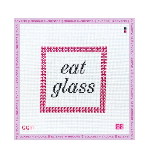 Eat Glass Needlepoint Canvas