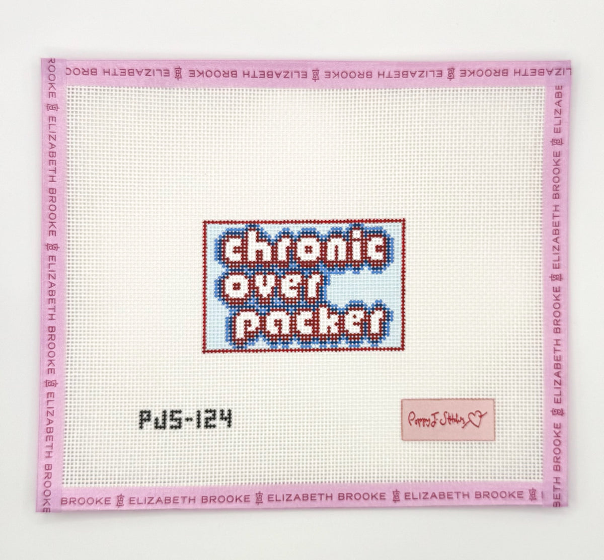 Chronic Over Packer Luggage Tag Needlepoint Canvas