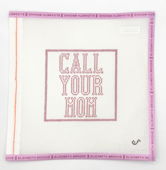 Call Your Mom Needlepoint Canvas