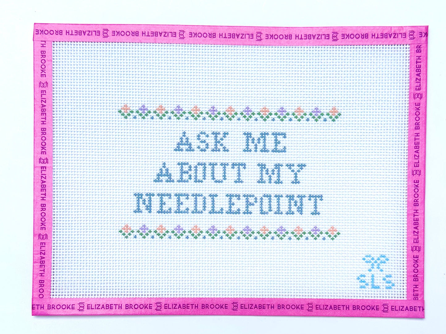 Ask Me About my Needlepoint