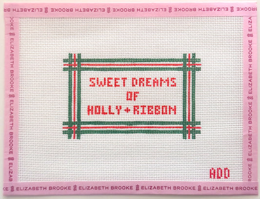 Sweet Dreams of Holly + Ribbon Needlepoint Canvas