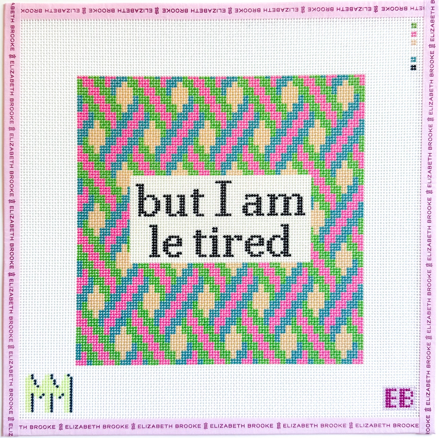 But I'm le tired needlepoint canvas