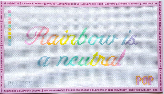 Rainbow is a Neutral Needlepoint Canvas